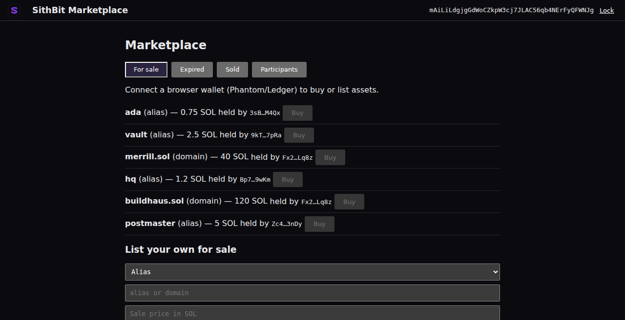 The SithBit Marketplace browsing signed-in, on the “For sale” tab — live listings each showing the name, whether it is an alias or a domain, the asking price in SOL, the holder’s abbreviated address, and a Buy button, above the “List your own for sale” form (kind selector, name, and asking price).